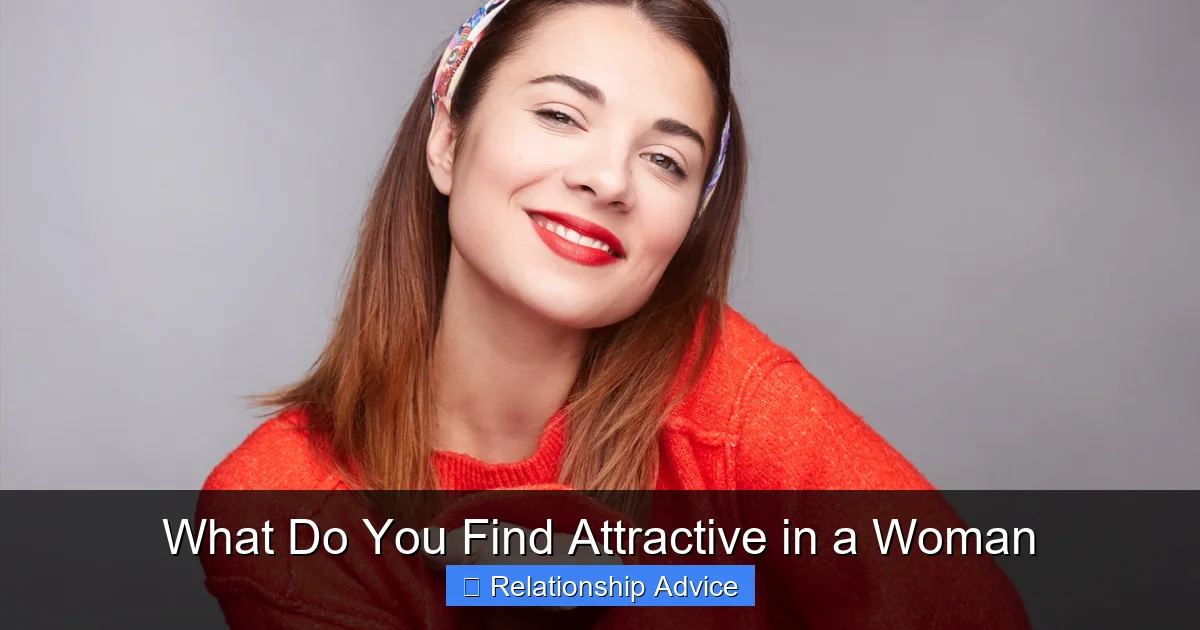 What Do You Find Attractive in a Woman