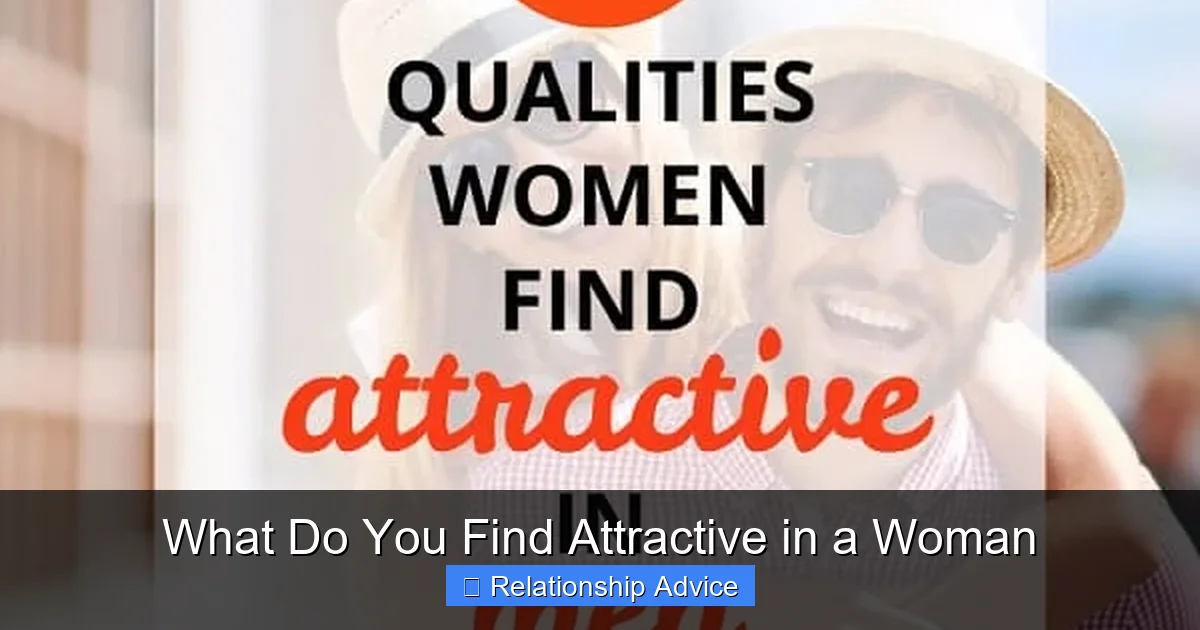 What Do You Find Attractive in a Woman