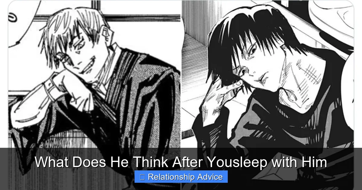 What Does He Think After Yousleep with Him