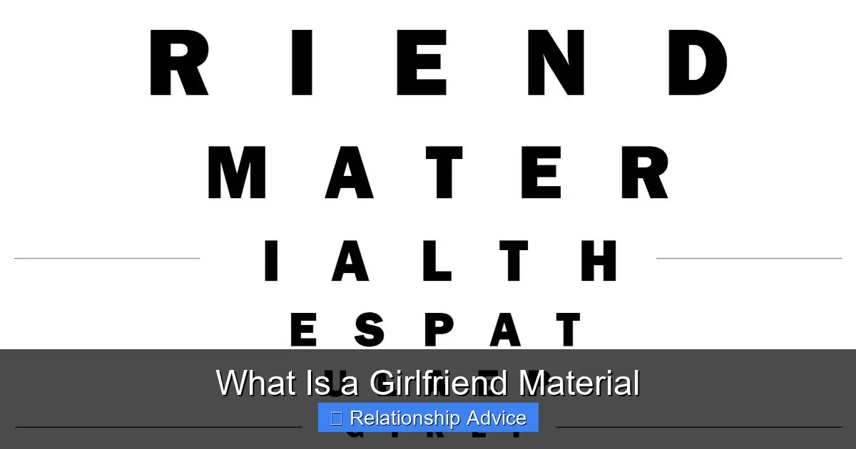 What Is a Girlfriend Material