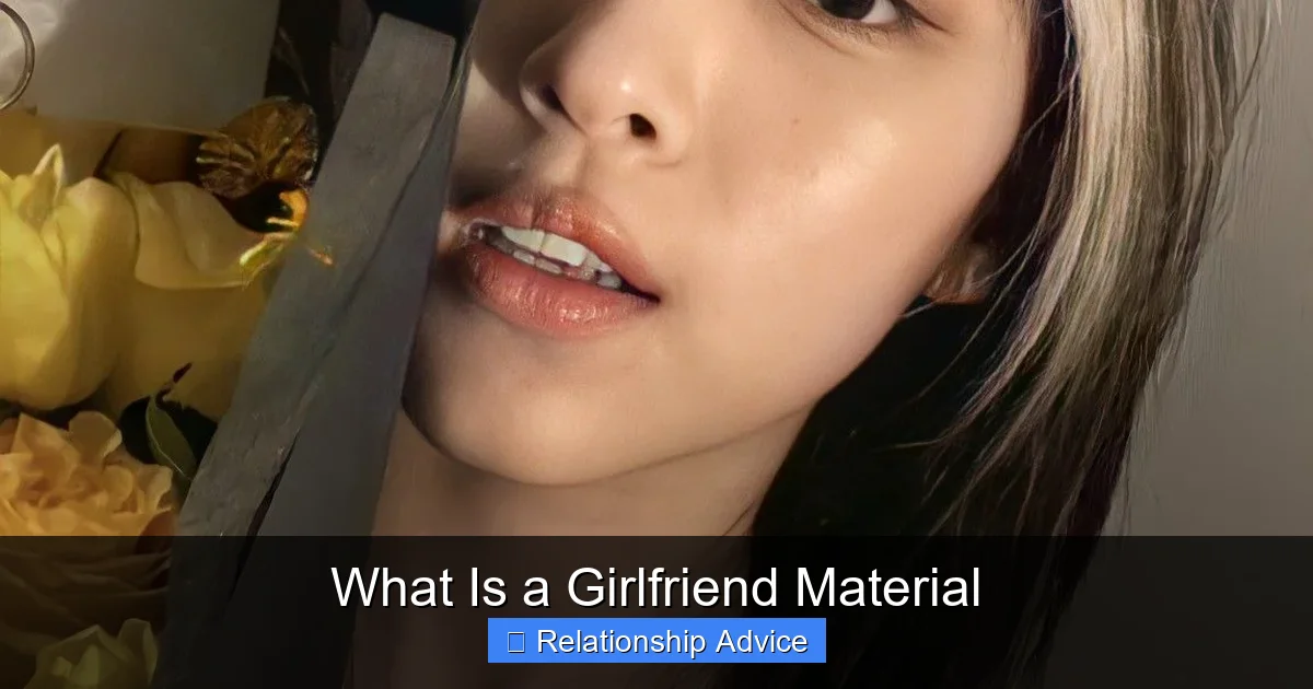What Is a Girlfriend Material