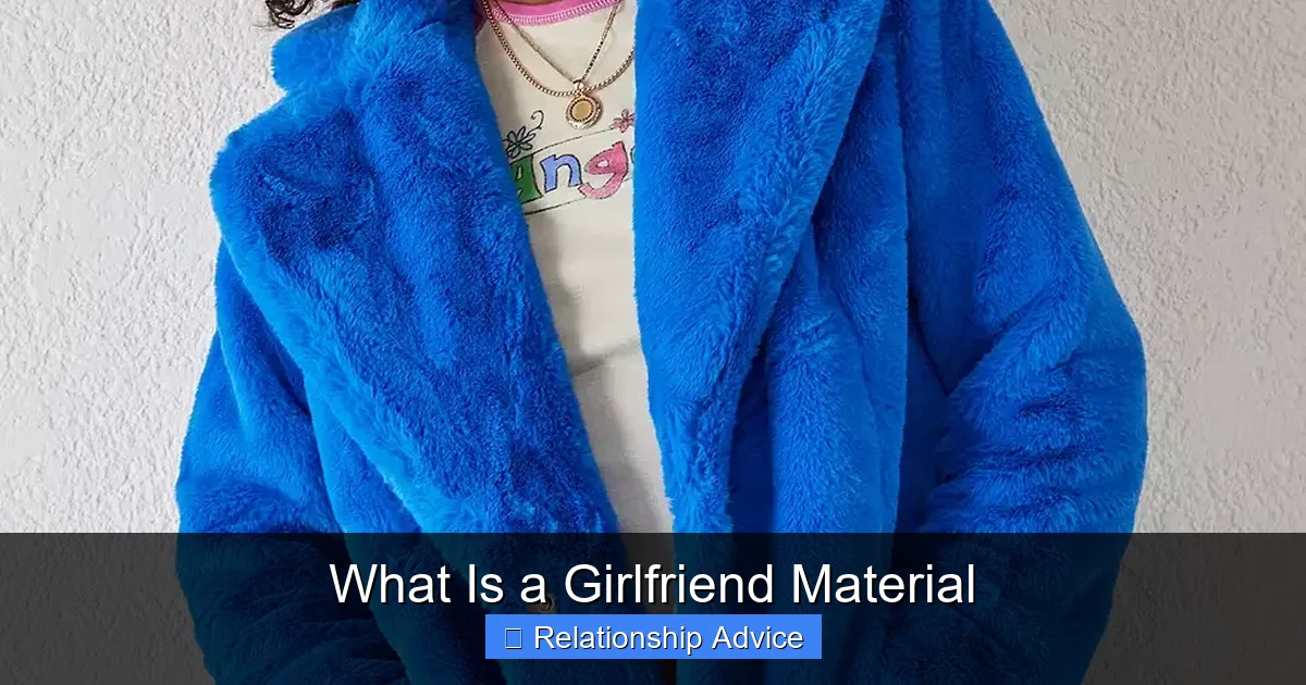 What Is a Girlfriend Material