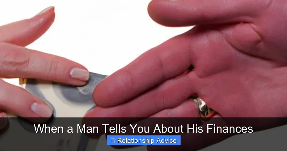 When a Man Tells You About His Finances