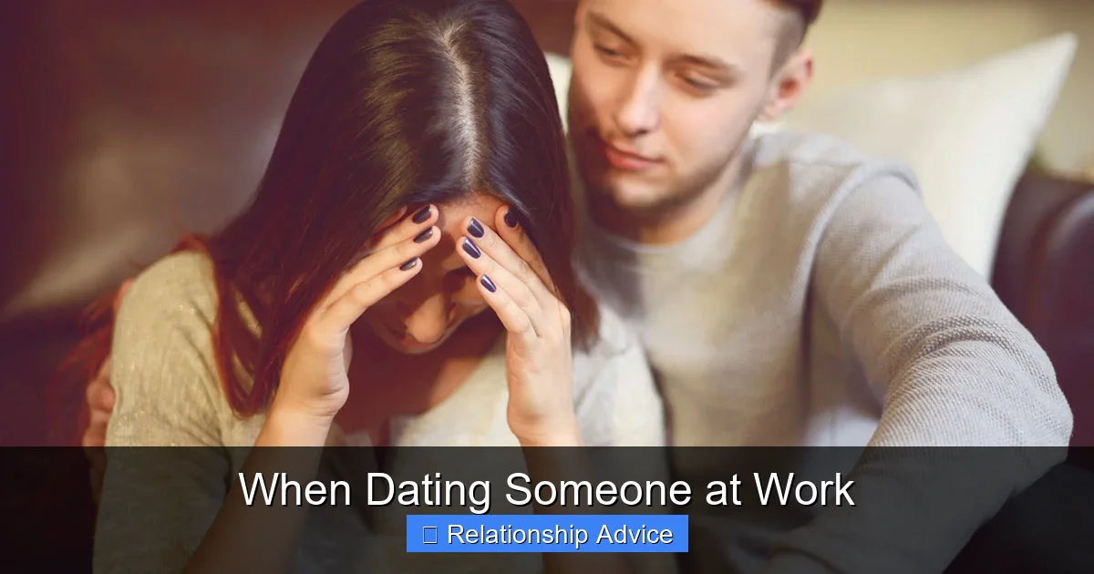 When Dating Someone at Work