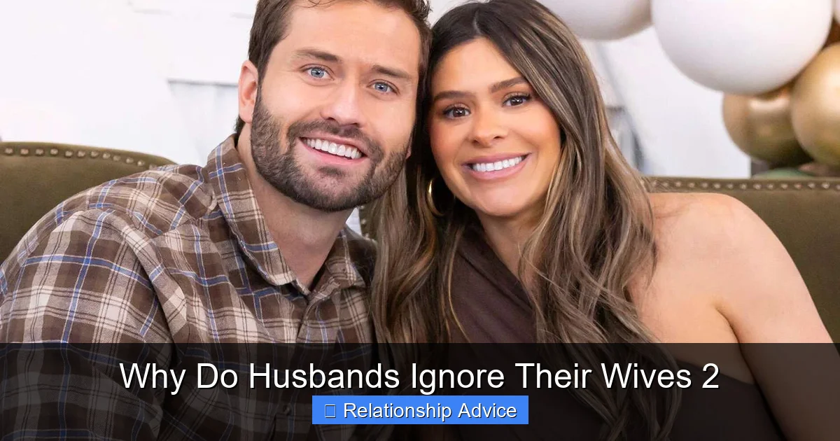 Why Do Husbands Ignore Their Wives 2