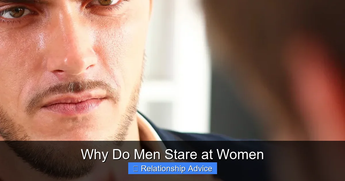 Why Do Men Stare at Women