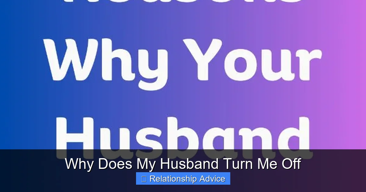 Why Does My Husband Turn Me Off