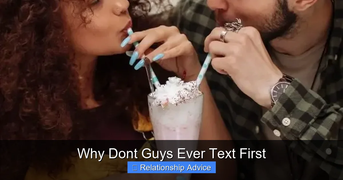 Why Dont Guys Ever Text First