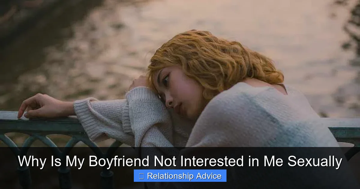 Why Is My Boyfriend Not Interested in Me Sexually