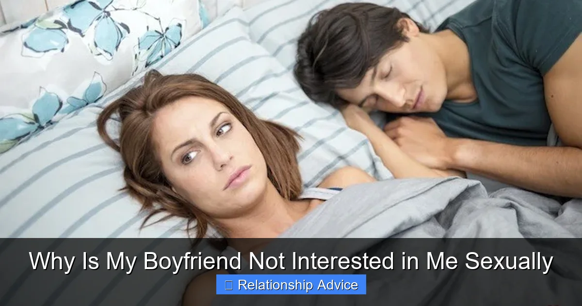 Why Is My Boyfriend Not Interested in Me Sexually