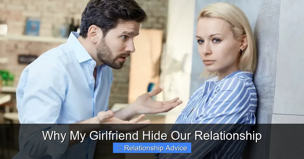 Why My Girlfriend Hide Our Relationship