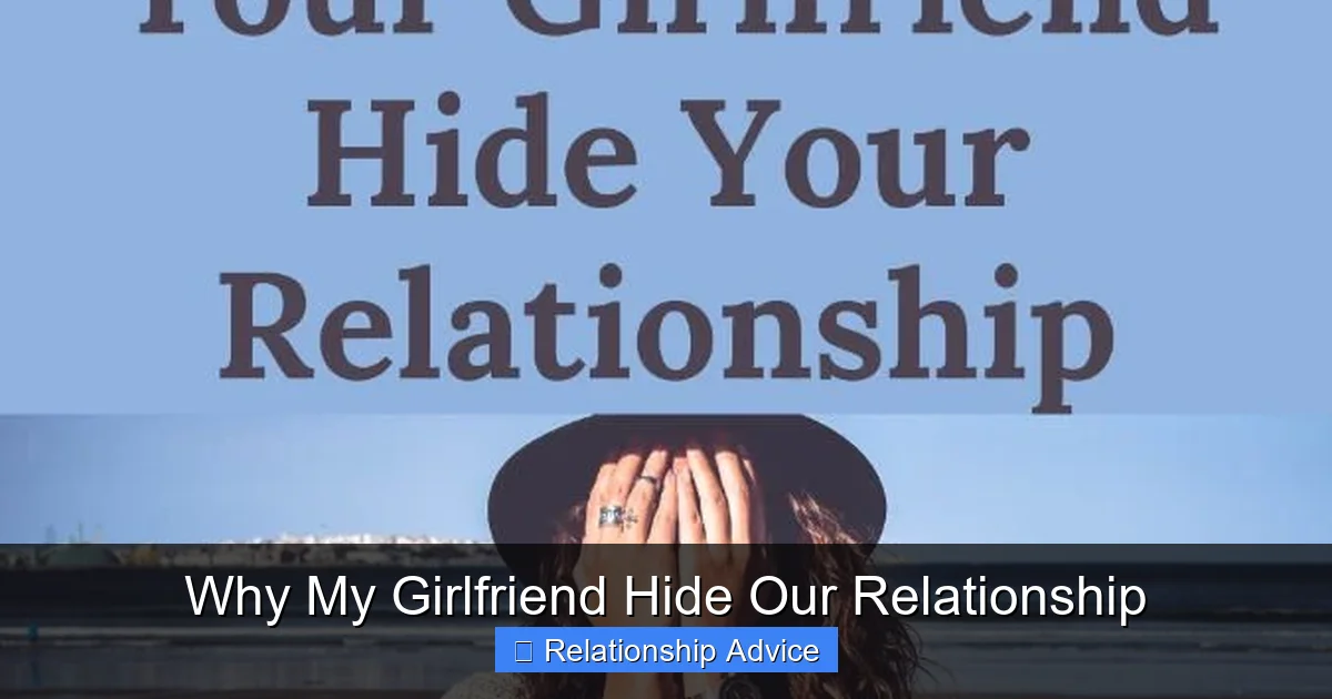 Why My Girlfriend Hide Our Relationship