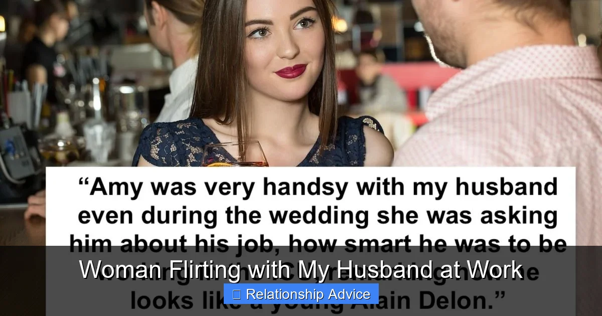 Woman Flirting with My Husband at Work