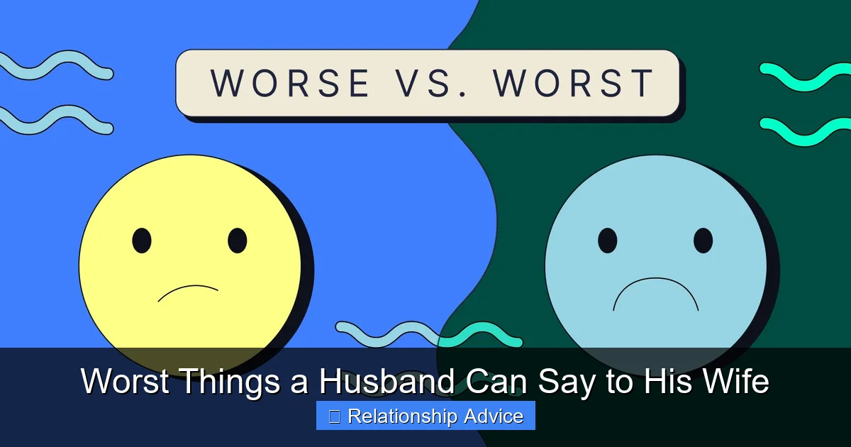 Worst Things a Husband Can Say to His Wife