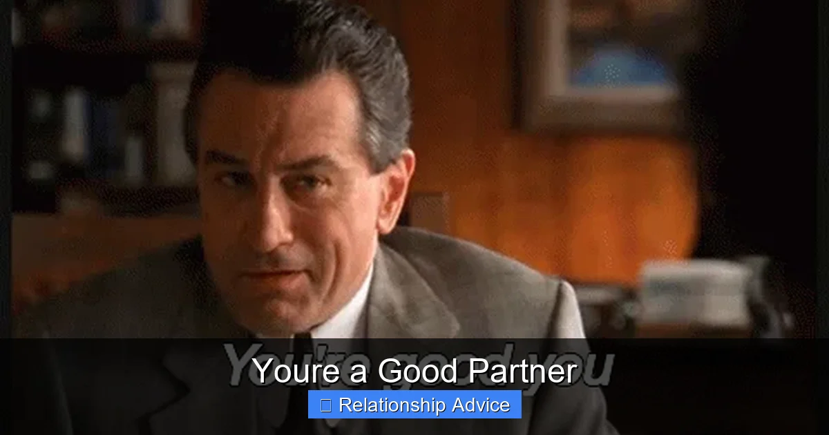 Youre a Good Partner