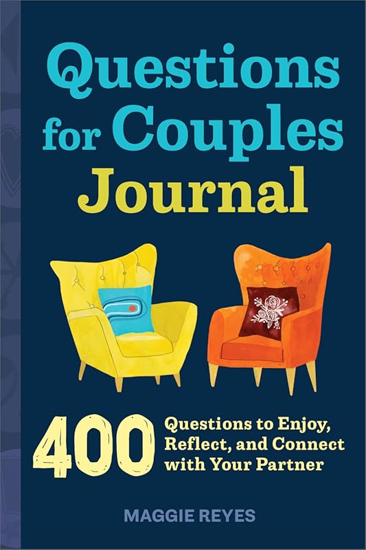 Questions for Couples Journal: 400 Questions to Enjoy, Reflect, and Co