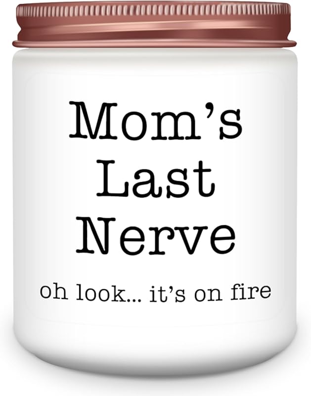 Funny mom's last nerve gift from daughter or son, perfect for birthday