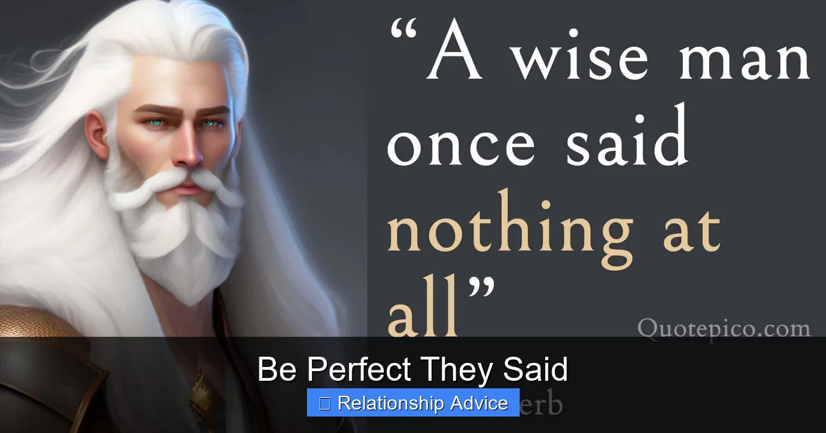 Be Perfect They Said