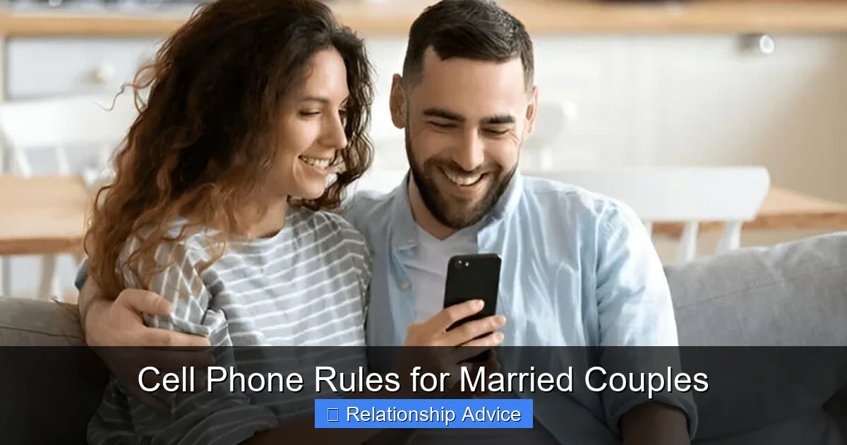 Cell Phone Rules for Married Couples