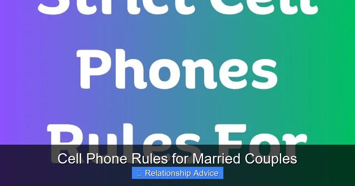 Cell Phone Rules for Married Couples