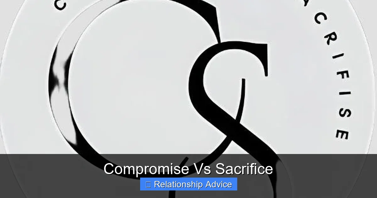 Compromise Vs Sacrifice