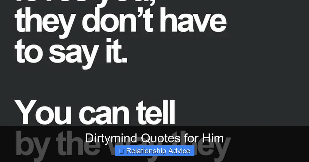 Dirtymind Quotes for Him