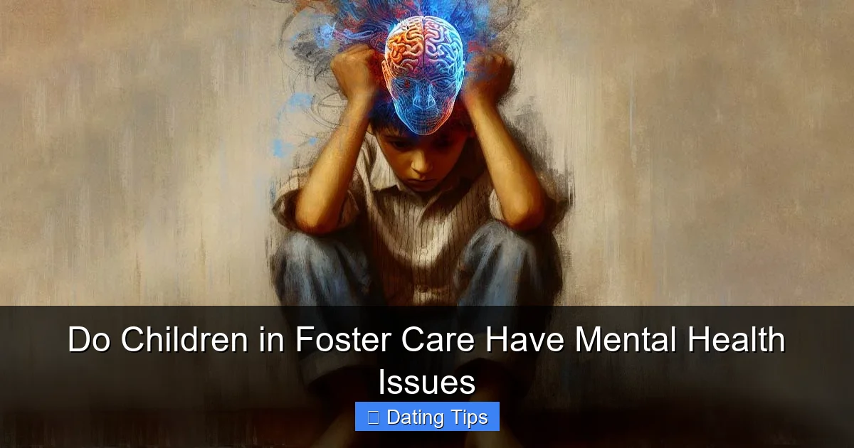 Do Children in Foster Care Have Mental Health Issues
