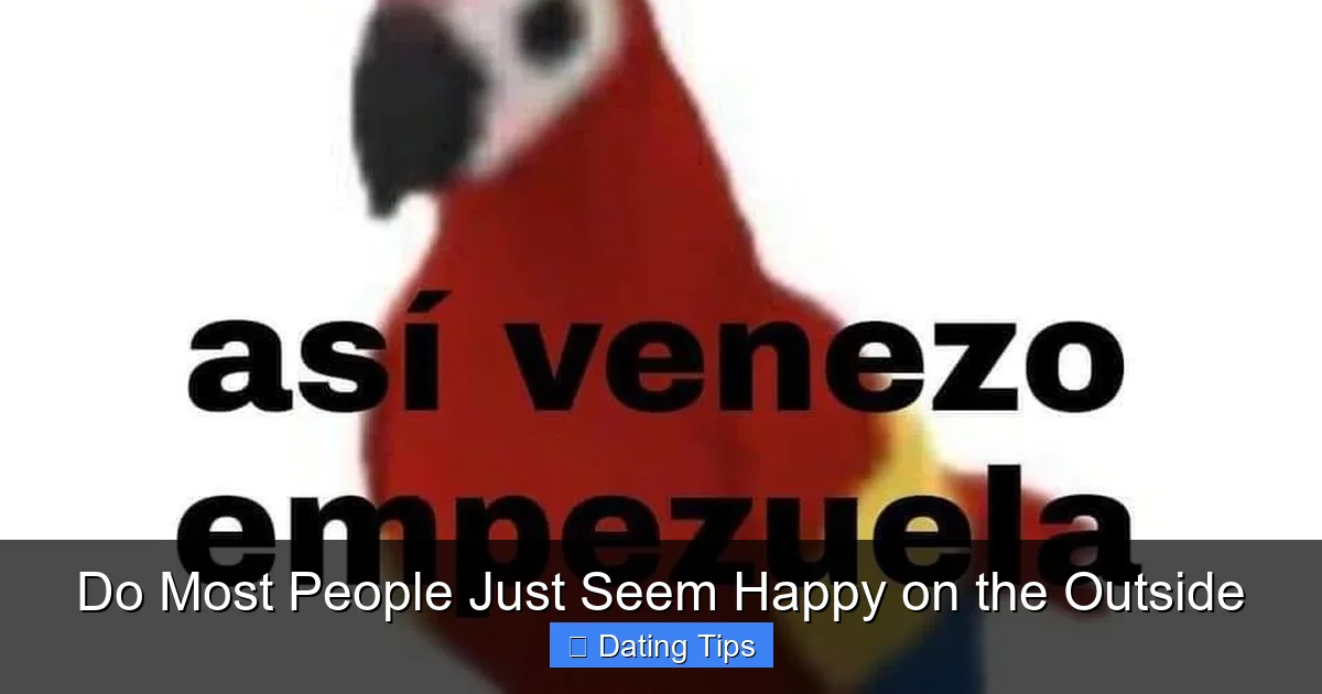 Do Most People Just Seem Happy on the Outside