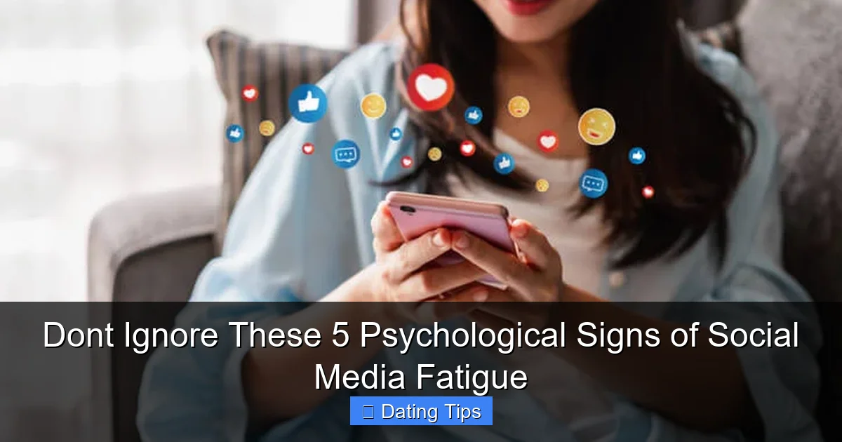 Dont Ignore These 5 Psychological Signs of Social Media Fatigue