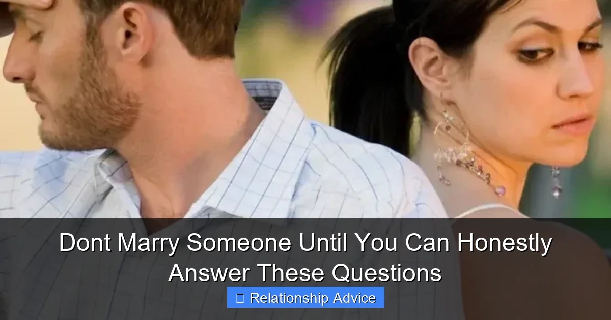 Dont Marry Someone Until You Can Honestly Answer These Questions