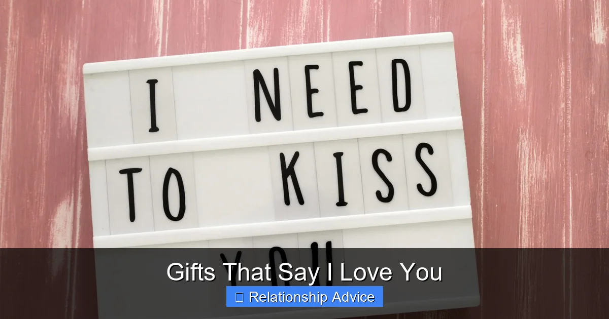 Gifts That Say I Love You
