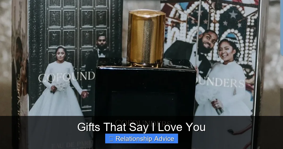 Gifts That Say I Love You