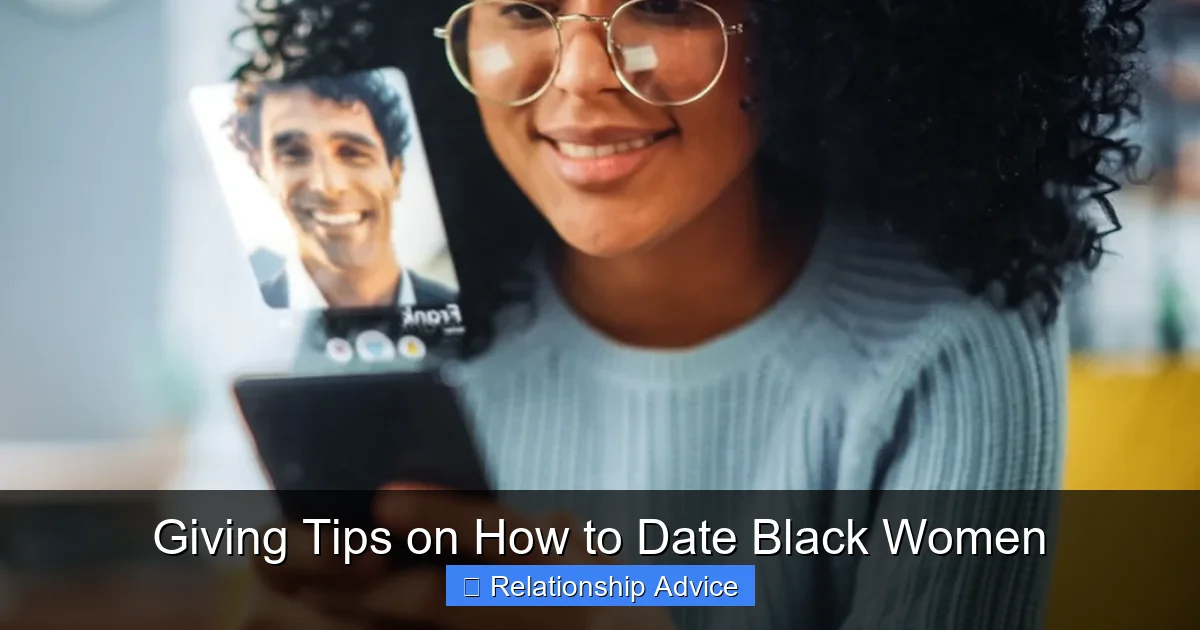 Giving Tips on How to Date Black Women