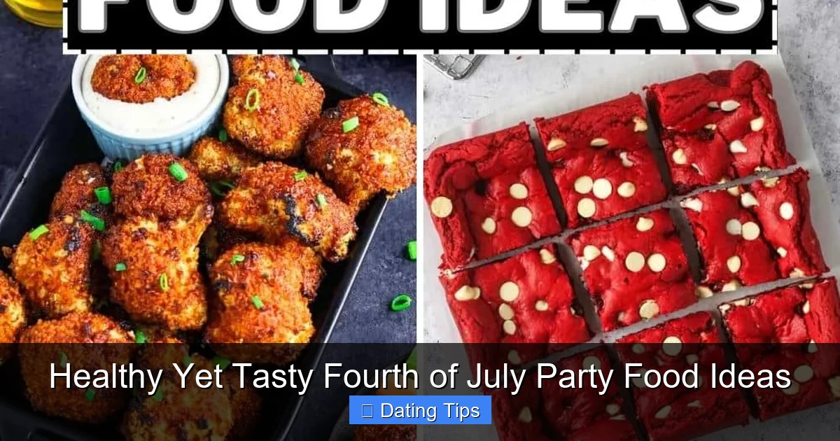 Healthy Yet Tasty Fourth of July Party Food Ideas