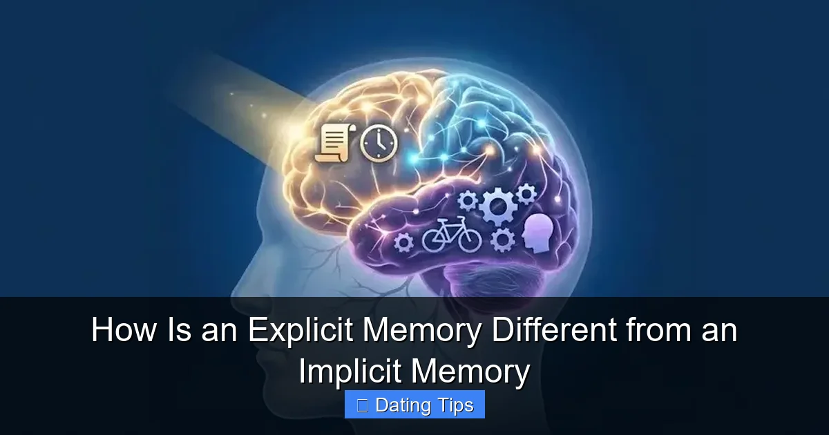 How Is an Explicit Memory Different from an Implicit Memory