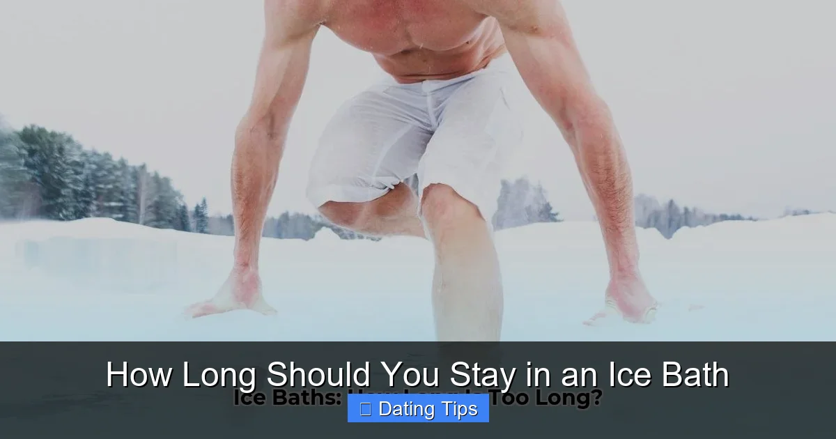 How Long Should You Stay in an Ice Bath