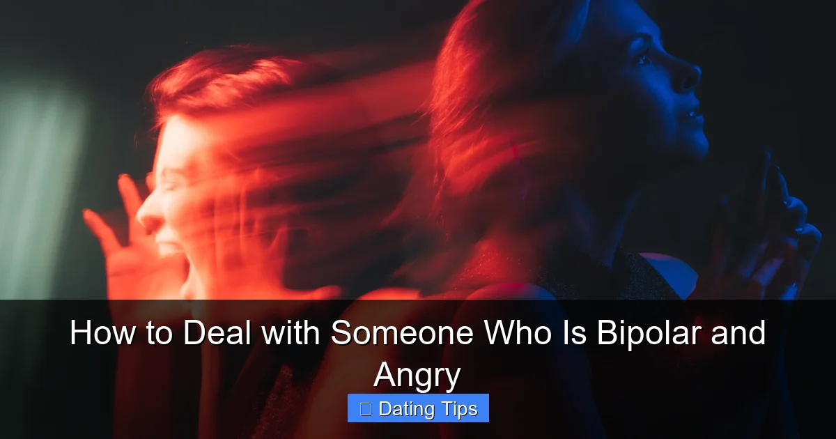 How to Deal with Someone Who Is Bipolar and Angry
