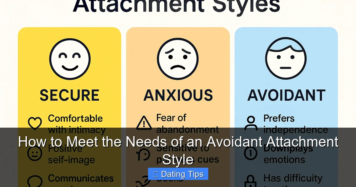 How to Meet the Needs of an Avoidant Attachment Style