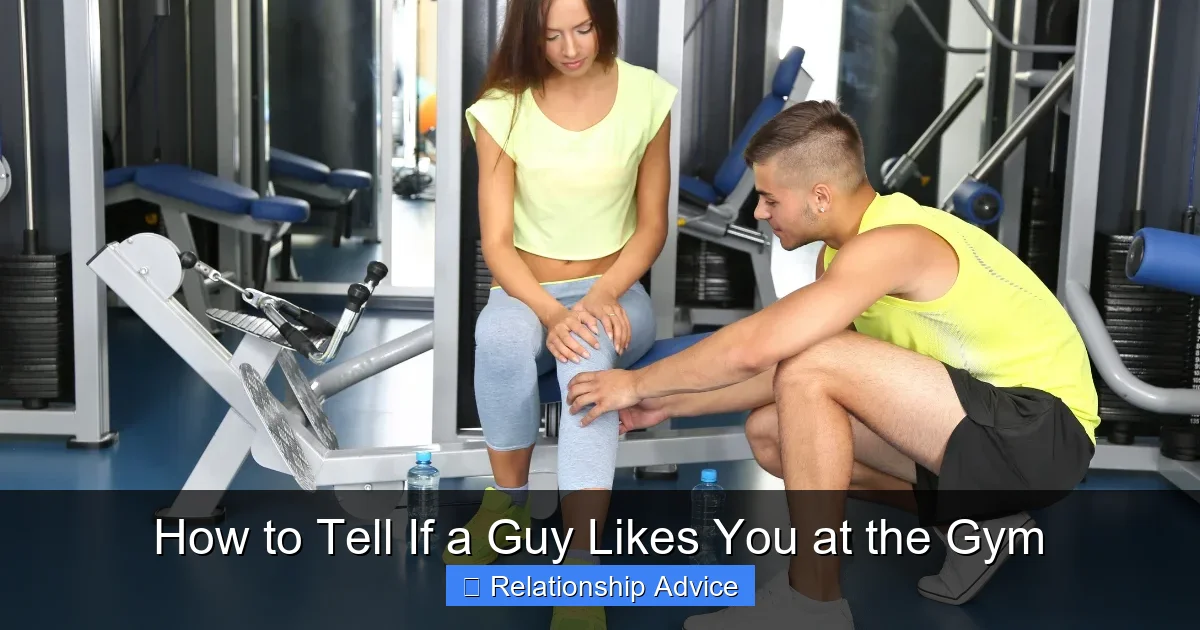 How to Tell If a Guy Likes You at the Gym