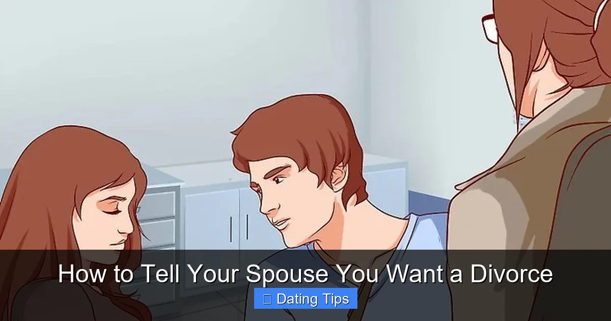 How to Tell Your Spouse You Want a Divorce