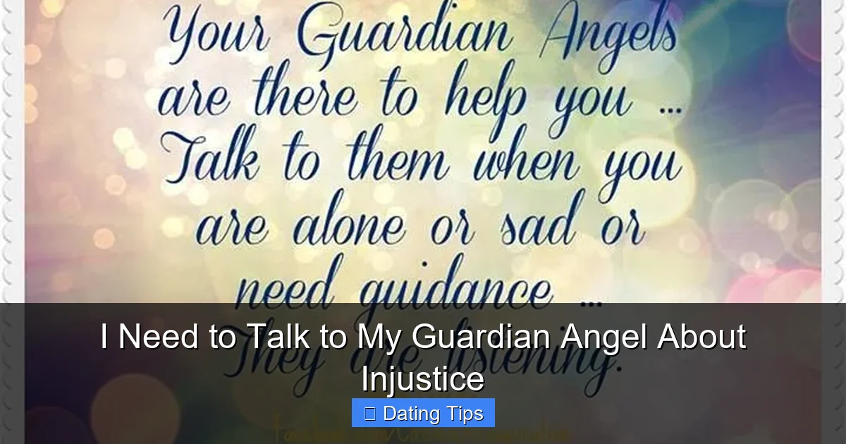 I Need to Talk to My Guardian Angel About Injustice