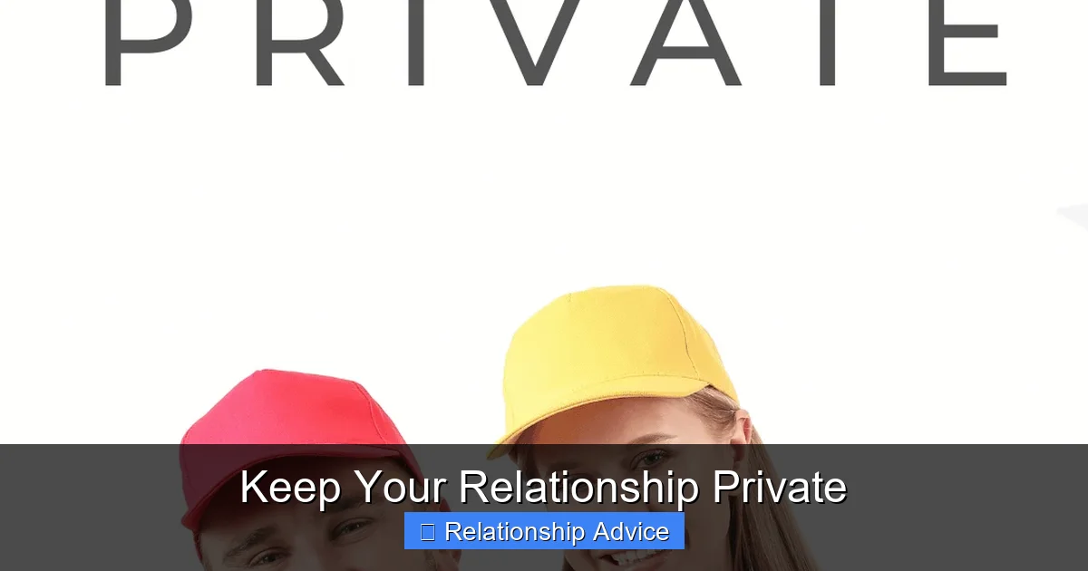 Keep Your Relationship Private