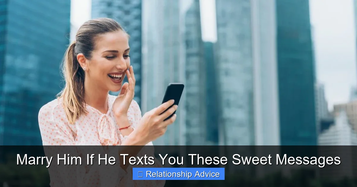Marry Him If He Texts You These Sweet Messages