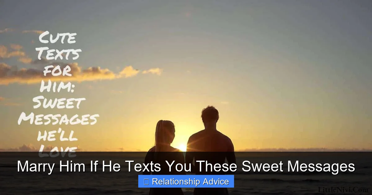 Marry Him If He Texts You These Sweet Messages