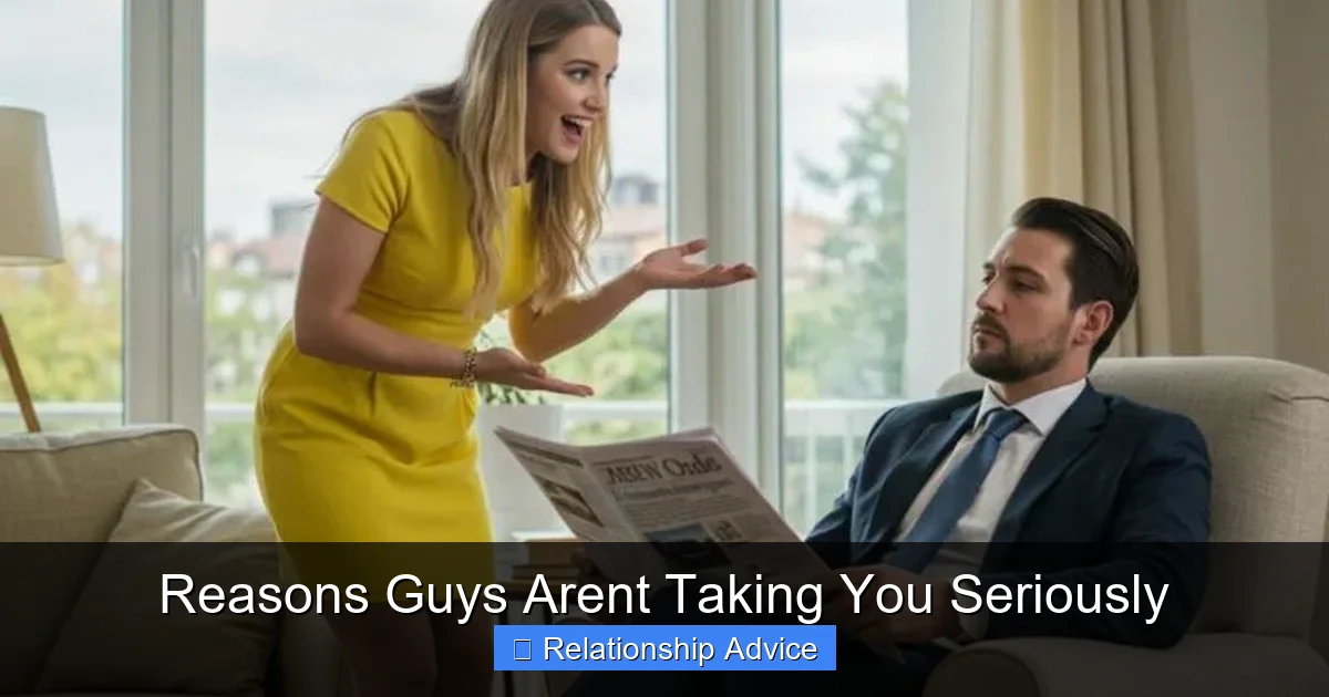 Reasons Guys Arent Taking You Seriously