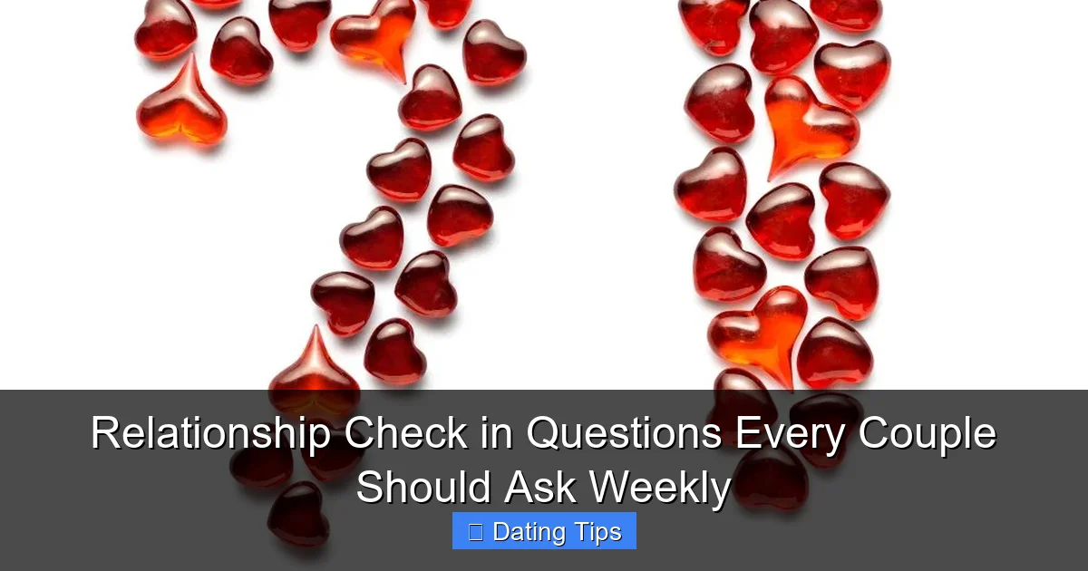 Relationship Check in Questions Every Couple Should Ask Weekly