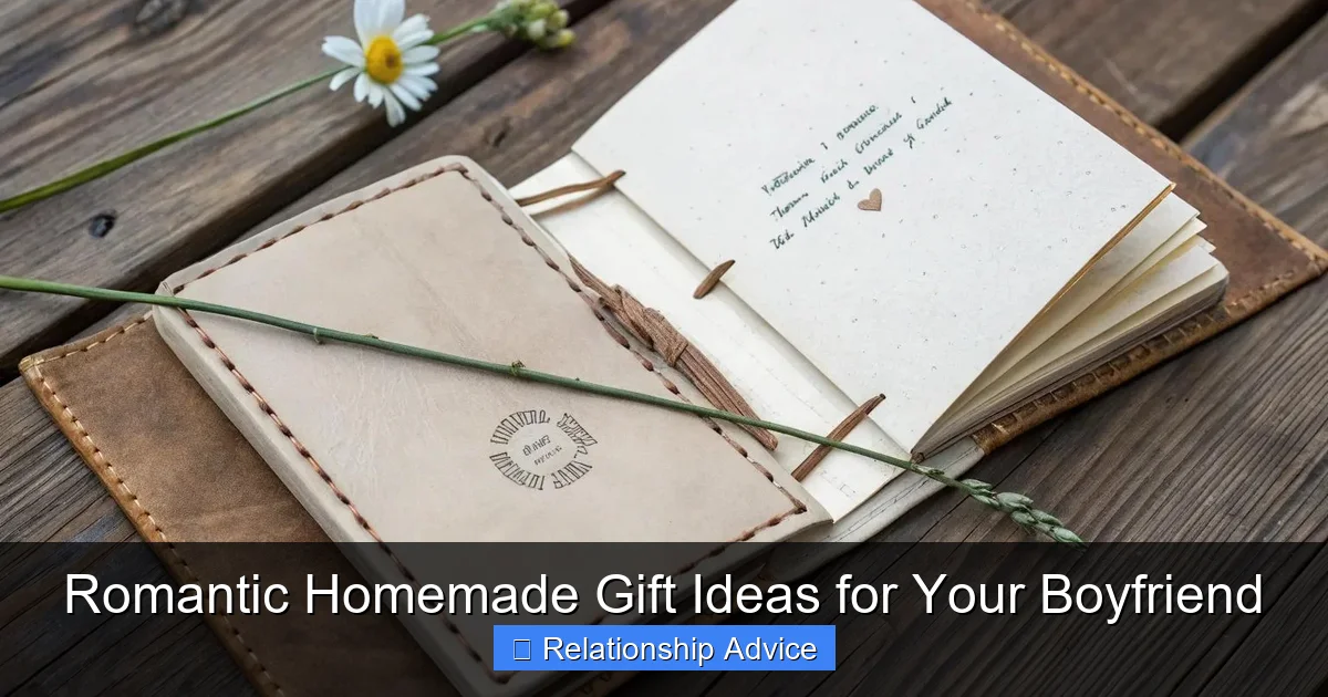 Romantic Homemade Gift Ideas for Your Boyfriend