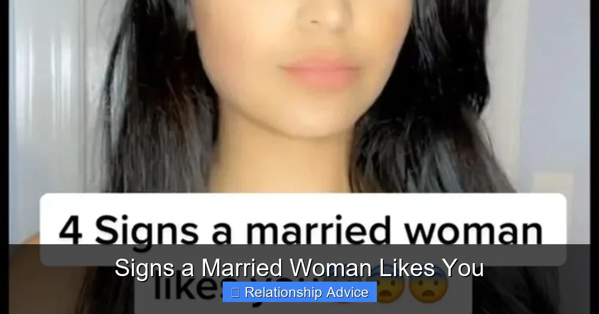 Signs a Married Woman Likes You