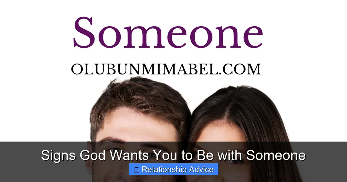 Signs God Wants You to Be with Someone