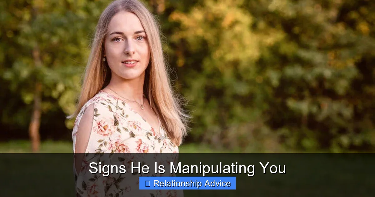 Signs He Is Manipulating You